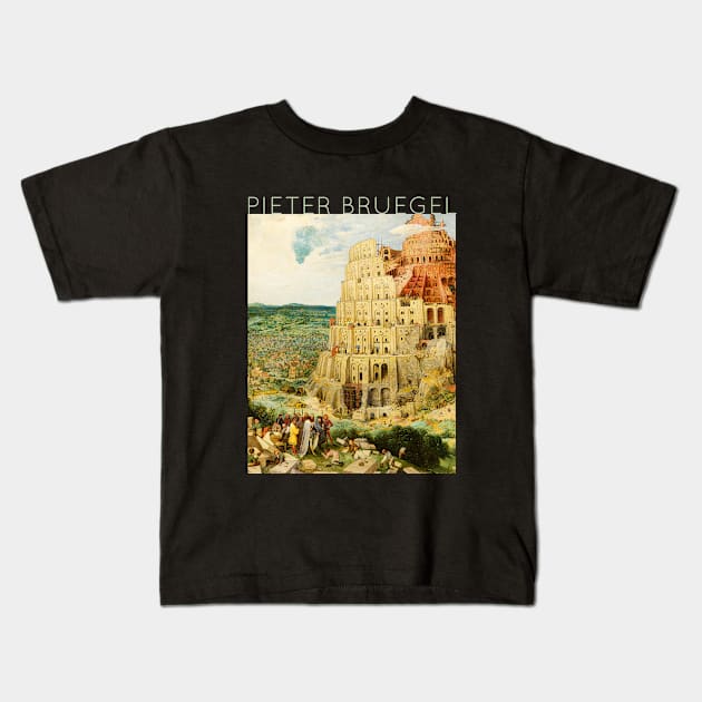 Pieter Bruegel The Elder - The Great Tower of Babel Kids T-Shirt by TwistedCity